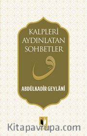 Kalpleri Aydınlatan Sohbetler