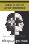Sosyal Bilimlerde Kültür Tartışmaları