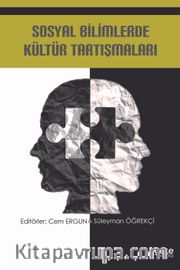 Sosyal Bilimlerde Kültür Tartışmaları