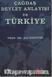 Çağdaş Devlet Anlayışı ve Türkiye