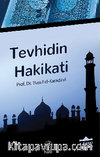 Tevhidin Hakikati