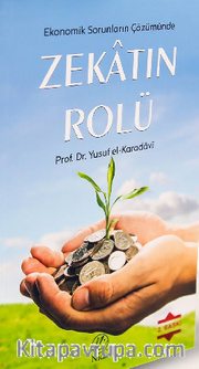 Ekonomik Sorunların Çözümünde Zekatın Rolü
