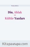 Din, Ahlak ve Kültür Yazıları