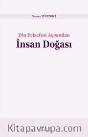 Din Felsefesi Açısından İnsan Doğası