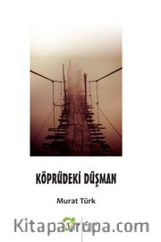 Köprüdeki Düşman