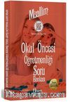 2017 ÖABT Muallim Okul Öncesi Öğretmenliği Tamamı Çözümlü Soru Bankası
