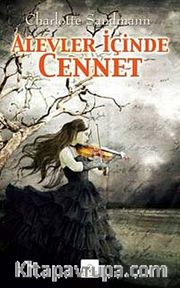 Alevler İçinde Cennet