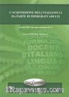 L'acquisizione Dell'italiano L2 Da Parte Di İmmigrati Adulti