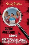 Gizem Avcıları- 4 / İsimsiz Mektupların Gizemi