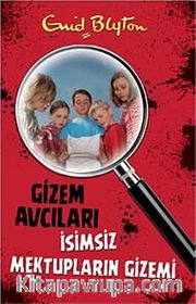 Gizem Avcıları- 4 / İsimsiz Mektupların Gizemi