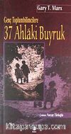 Genç Toplumbilimcilere 37 Ahlaki Buyruk