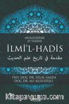 Mukaddime Fi Tarihi İlmi’l- Hadis 