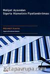 Maliyet Açısından Sigorta Hizmetinin Fiyatlandırılması