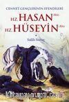 Cennet Gençlerinin Efendileri - Hz. Hasan / Hz. Hüseyin