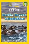 National Geographic Kids -Harika Hayvan Yolculukları