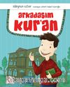 Arkadaşım Kur'an