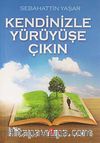 Kendinizle Yürüyüşe Çıkın