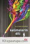 Kelimelerin Dili