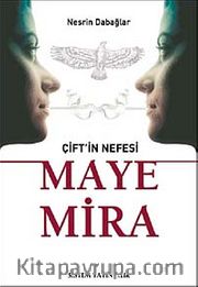 Çift'in Nefesi Maye Mira