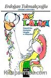 Kelalaka & Osmanlı'dan Günümüze Lakaplar ve Hikayeleri