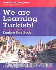 We are Learning Turkish! (İngilizce Anahtar Kitap)