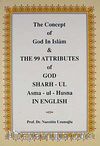 The 99 Attributes of God Sharh-ul Asma'ul-Husna in English