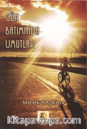 Gün Batımında Umutlar