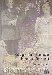 Rüzgarın Teninde Keman Sesleri