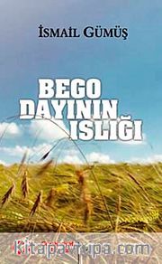 Bego Dayının Islığı