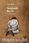 Yeraltında Beş Yıl & 12 Eylül Anıları