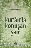 Kur'an'la Konuşan Şair