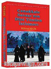 Çanakkale Savaşı'nın Dini Yönden İstismarı