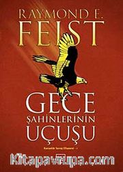 Gece Şahinlerinin Uçuşu / Karanlık Savaş Efsanesi 1