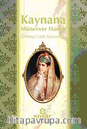 Kaynana Münevver Hanım