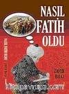 Nasıl Fatih Oldu