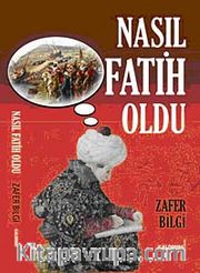 Nasıl Fatih Oldu