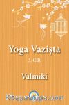 Yoga Vazişta 3. Cilt