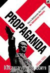 Propaganda & Bir Diktatörün Otopsisi