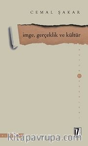 İmge, Gerçeklik ve Kültür