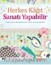Herkes Kağıt Sanatı Yapabilir
