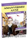 Aman Vermez Avni /Sessiz Tabanca