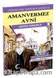 Aman Vermez Avni /Sessiz Tabanca