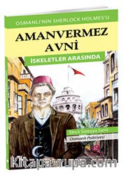 Aman Vermez Avni / İskeletler Arasında