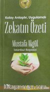 Kolay Anlaşılı, Uygulamalı Zekatın Özeti