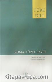 Türk Dili Roman Özel Sayısı 154 Temmuz - 159 Aralık 1964