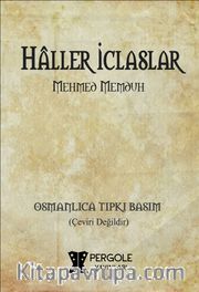 Haller ve İclaslar (Osmanlıca Tıpkı Basım)