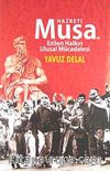 Hazreti Musa ve Ezilen Halkın Ulusal Mücadelesi