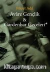 Avare Gençlik & Gardenbar Geceleri