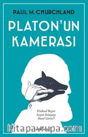 Platon’un Kamerası 