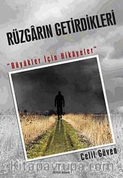 Rüzgarın Getirdikleri <br /> Büyükler İçin Hikayeler